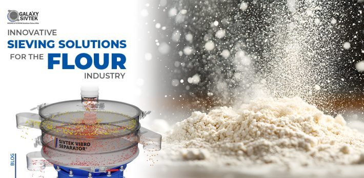 Innovative Sieving Solutions for the Flour Industry